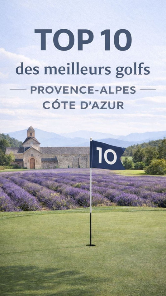 Les Meilleurs Golfs de Provence-Alpes-Côte d’Azur – Guide Ebook
