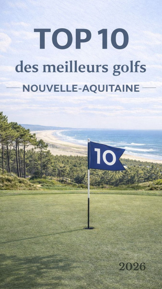Les Meilleurs Golfs de Nouvelle-Aquitaine – Guide Ebook
