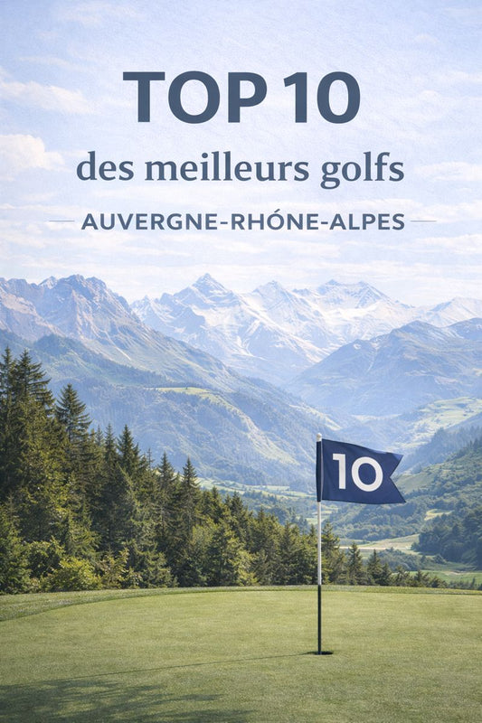 Les Meilleurs Golfs d’Auvergne-Rhône-Alpes – Guide Ebook